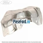 Protectie termica catalizator superioara Ford Mondeo 2008-2014 1.6 TDCi 115 cp