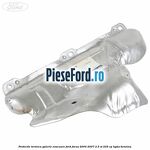 Protectie termica galerie evacuare Ford Focus 2004-2007 2.5 ST 225 cp HYDA benzina