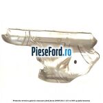 Protectie termica galerie evacuare Ford Focus 2008-2011 2.5 RS 305 cp JZDA benzina