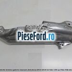 Protectie termica galerie evacuare Ford Focus 2014-2018 2.0 TDCi 150 cp