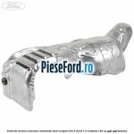 Protectie termica laterala catalizator Ford EcoSport 2013-2018 1.0 EcoBoost 140 cp YYJD, YYJF benzina