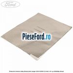 Protectie termica toba finala Ford Ranger 2016-2020 2.2 TDCi 131 cp
