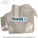 Protectie termica toba intermediara Ford Focus 2008-2011 1.6 Ti 115 cp