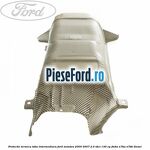 Protectie termica toba intermediara Ford Mondeo 2000-2007 2.0 TDCi 130 cp