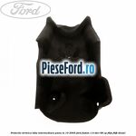 Protectie termica toba intermediara, pana in 10/2005 Ford Fusion 1.4 TDCi 68 cp F6JA, F6JB diesel
