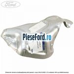 Protectie termica turbosuflanta Ford Grand C-Max 2016-2020 1.5 EcoBoost 180 cp M9DB benzina