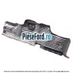 Protectie termica turbosuflanta superioara Ford Fiesta 2013-2017 1.0 Sport 140 cp