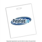 Punga plastic logo Ford Ford S-Max 2015-2023 2.0 EcoBlue 150 cp