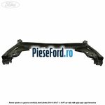 Punte spate cu gaura centrala Ford Fiesta 2013-2017 1.4 97 cp