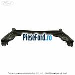 Punte spate cu gaura centrala Ford Fiesta 2013-2017 1.5 TDCi 75 cp