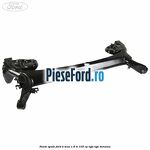 Punte spate Ford B-Max 1.6 Ti 105 cp IQJA, IQJC benzina