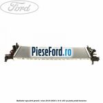 Radiator apa Ford Grand C-Max 2016-2020 1.6 Ti 125 cp