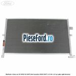 Radiator clima an 03/2002-03/2007 Ford Mondeo 2000-2007 1.8 16V 110 cp