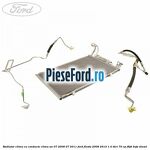 Radiator clima cu conducte clima an 07/2008-07/2011 Ford Fiesta 2008-2012 1.4 TDCi 70 cp F6JD, KVJA diesel