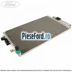 Radiator clima echipare cutie automata Ford Focus 2014-2018 1.0 EcoBoost 125 cp M1DA, M1DC, M1DD benzina