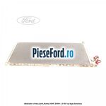 Radiator clima Ford Fiesta 2005-2008 1.3 60 cp BAJA benzina