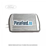 Radiator habitaclu Ford B-Max 1.0 EcoBoost 125 cp M1JE, M1JH benzina