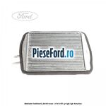 Radiator habitaclu Ford B-Max 1.6 Ti 105 cp IQJA, IQJC benzina