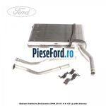Radiator habitaclu Ford Mondeo 2008-2014 1.6 Ti 125 cp