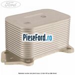 Radiator racitor ulei Ford B-Max 1.6 TDCi 95 cp T3JB diesel