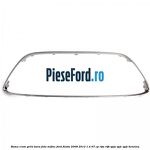 Rama crom grila bara fata mijloc Ford Fiesta 2008-2012 1.4 97 cp