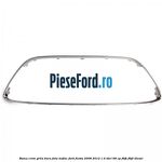 Rama crom grila bara fata mijloc Ford Fiesta 2008-2012 1.4 TDCi 68 cp F6JB, F6JD diesel