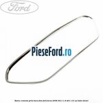 Rama cromata grila bara fata Ford Focus 2008-2011 1.8 TDCi 115 cp