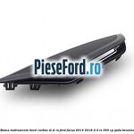 Rama instrumente bord carbon ST si RS Ford Focus 2014-2018 2.3 RS 350 cp