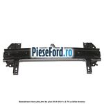 Ramnforsare bara fata Ford Ka plus 2016-2018 1.2 70 cp