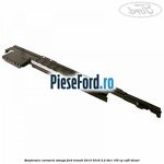 Ranforsare caroserie stanga Ford Transit 2014-2018 2.2 TDCi 155 cp