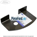 Ranforsare incuietoare usa fata dreapta Ford Transit 2006-2014 2.2 TDCi 130 cp