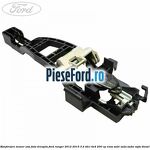 Ranforsare maner usa fata dreapta Ford Ranger 2012-2015 3.2 TDCi 4x4 200 cp