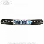 Ranforsare plafon Ford Transit 2014-2018 2.2 TDCi 155 cp