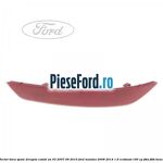 Reflector bara spate dreapta combi an 03/2007-09/2010 Ford Mondeo 2008-2014 1.6 EcoBoost 160 cp