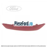 Reflector bara spate dreapta combi an 03/2007-09/2010 Ford Mondeo 2008-2014 2.3 160 cp