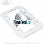 Reflector lampa pasageri Ford Mondeo 2000-2007 1.8 16V 125 cp