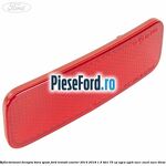 Reflectorizant dreapta bara spate Ford Transit Courier 2014-2018 1.5 TDCi 75 cp