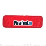 Reflectorizant stanga bara spate Ford Transit Courier 2019-2023 1.5 TDCi 75 cp