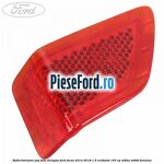 Reflectorizant usa fata dreapta Ford Focus 2014-2018 1.5 EcoBoost 150 cp