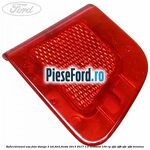 Reflectorizant usa fata stanga 3 usi Ford Fiesta 2013-2017 1.0 EcoBoost 100 cp