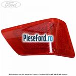 Reflectorizant usa fata stanga Ford B-Max 1.0 EcoBoost 100 cp
