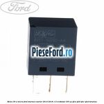Releu 30 A micro Ford Tourneo Courier 2014-2018 1.0 EcoBoost 100 cp