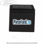 Releu 40 A 5 terminale Ford Focus 2014-2018 2.0 TDCi 150 cp T7DA, T7DB diesel