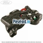 Rezervor combustibil Ford Kuga 2013-2016 1.5 EcoBoost 4x4 182 cp
