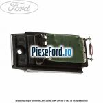 Rezistenta trepte aeroterma Ford Fiesta 1996-2001 1.0 i 52 cp