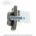 Rezistenta trepte aeroterma Ford Ranger 2006-2012 3.0 TDCi 156 cp