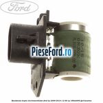Rezistenta trepte electroventilator Ford Ka 2009-2016 1.2 69 cp