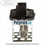 Rezistenta trepte electroventilator Ford Mondeo 1996-2000 1.6 i 90 cp