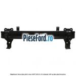 Rigidizare bara fata Ford S-Max 2007-2014 1.6 EcoBoost 160 cp