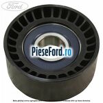 Rola ghidaj curea agregate Ford S-Max 2007-2014 2.0 EcoBoost 203 cp